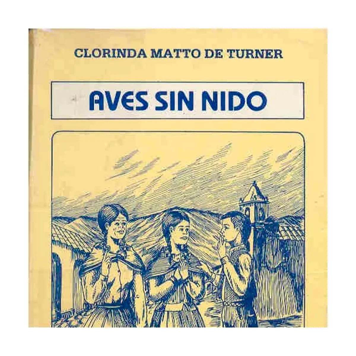 aves sin nido de clorinda matto de turner - Qué movimiento literario es Aves sin nido